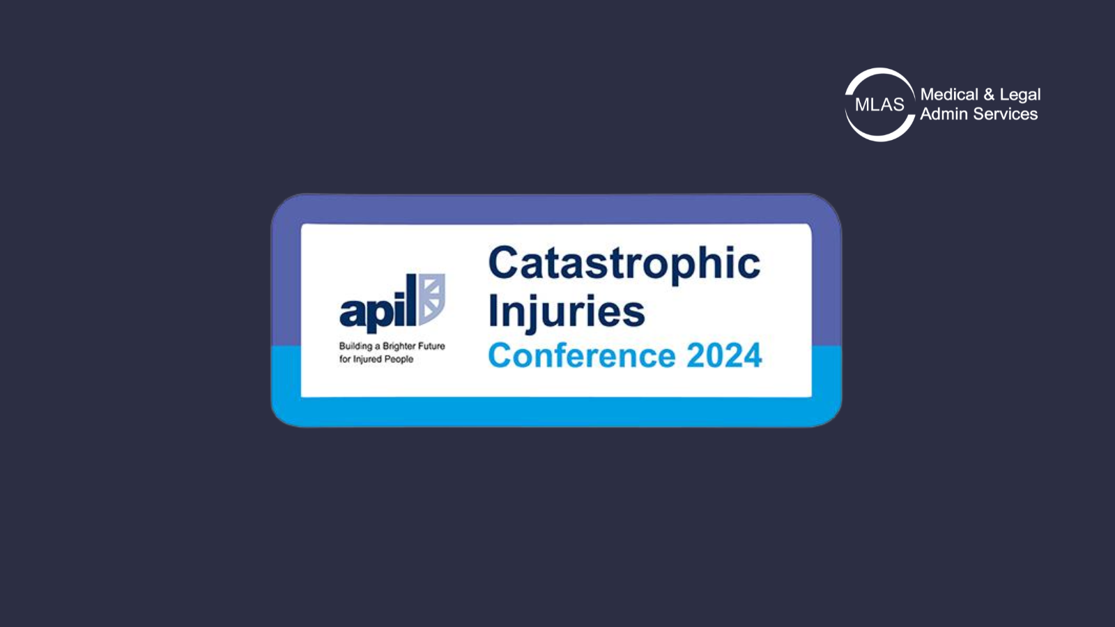 MLAS Attend APIL Catastrophic Injuries Conference 2024 MLAS